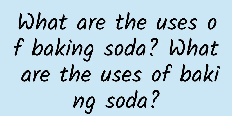 What are the uses of baking soda? What are the uses of baking soda?