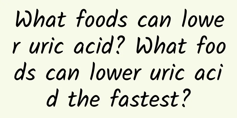 What foods can lower uric acid? What foods can lower uric acid the fastest?