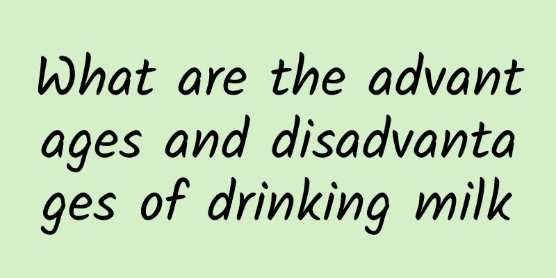 What are the advantages and disadvantages of drinking milk