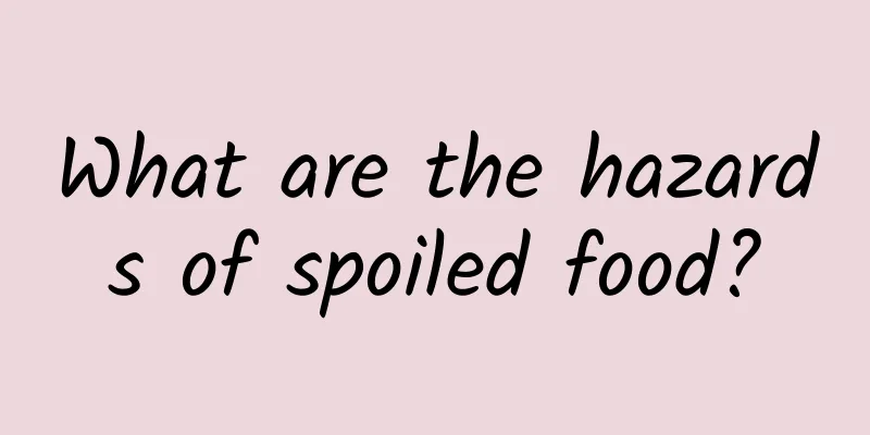 What are the hazards of spoiled food?