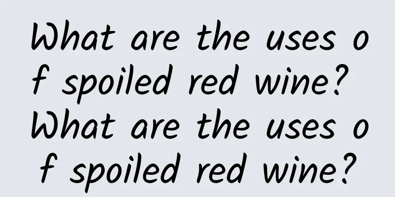 What are the uses of spoiled red wine? What are the uses of spoiled red wine?