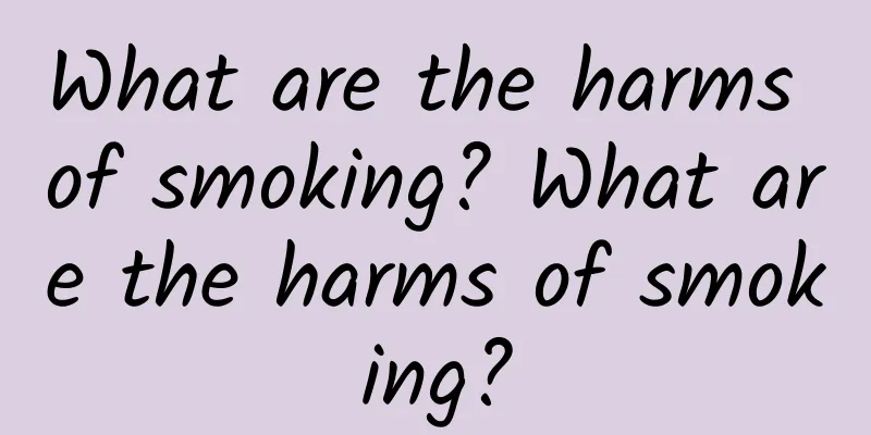 What are the harms of smoking? What are the harms of smoking?