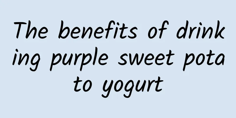 The benefits of drinking purple sweet potato yogurt