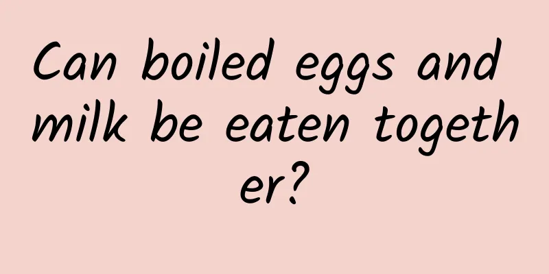 Can boiled eggs and milk be eaten together?