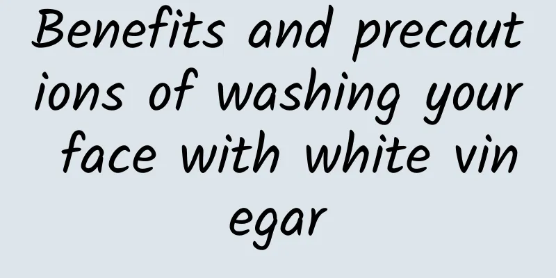 Benefits and precautions of washing your face with white vinegar