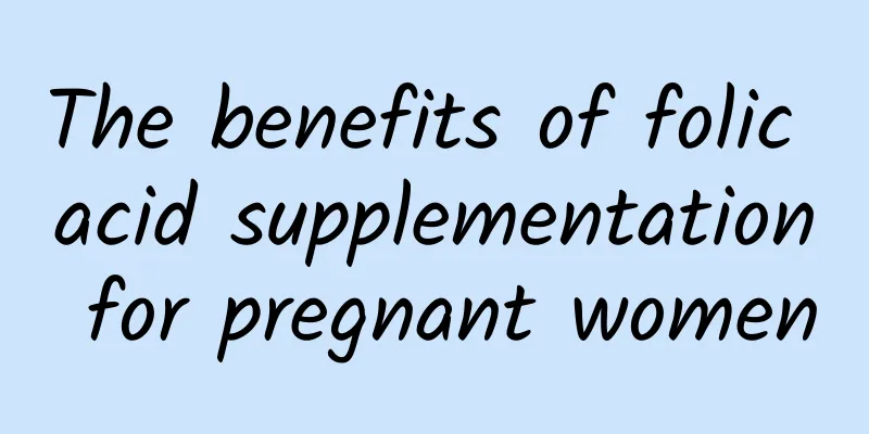 The benefits of folic acid supplementation for pregnant women