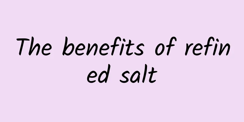 The benefits of refined salt