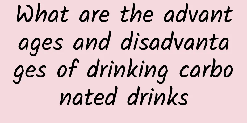 What are the advantages and disadvantages of drinking carbonated drinks