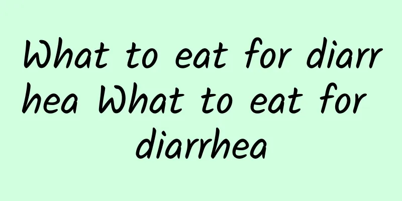 What to eat for diarrhea What to eat for diarrhea