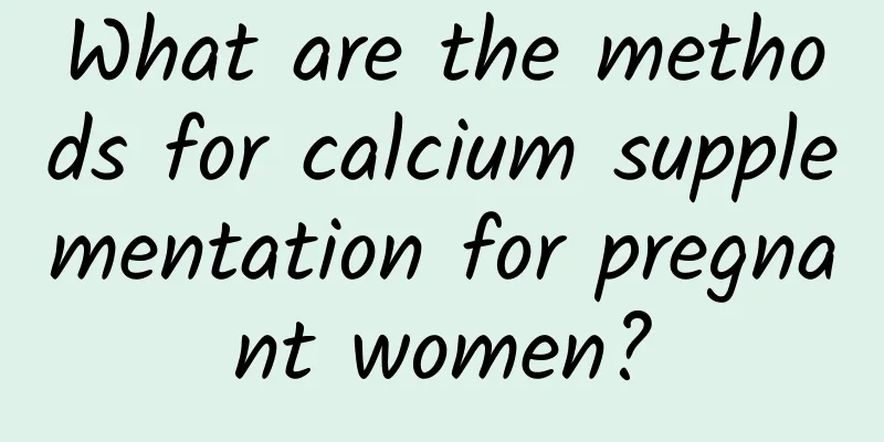 What are the methods for calcium supplementation for pregnant women?