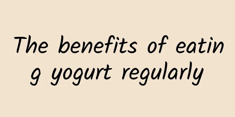 The benefits of eating yogurt regularly