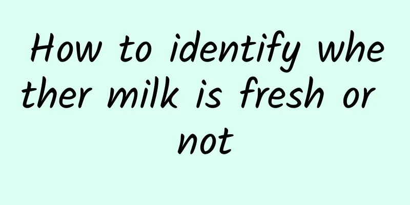 How to identify whether milk is fresh or not