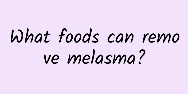 What foods can remove melasma?