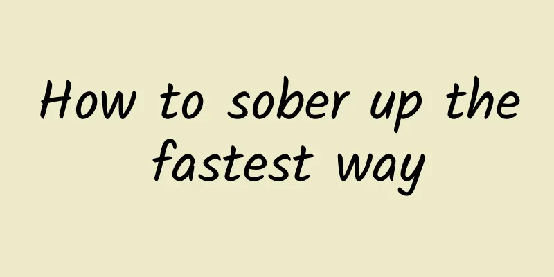 How to sober up the fastest way