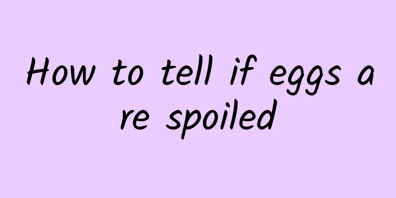 How to tell if eggs are spoiled