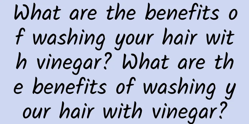 What are the benefits of washing your hair with vinegar? What are the benefits of washing your hair with vinegar?