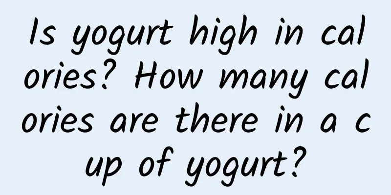 Is yogurt high in calories? How many calories are there in a cup of yogurt?