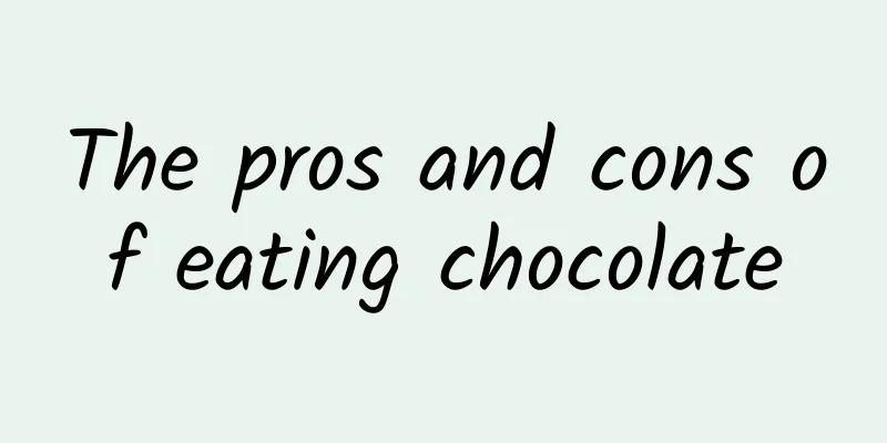 The pros and cons of eating chocolate