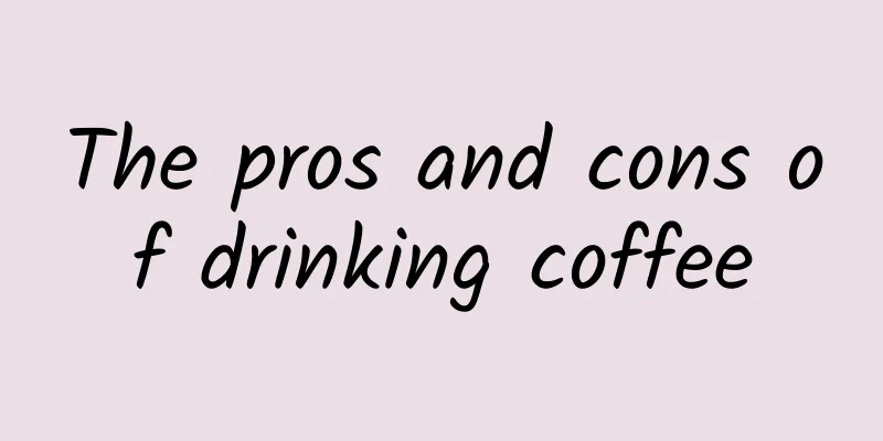 The pros and cons of drinking coffee