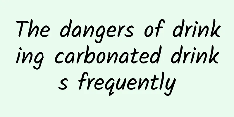 The dangers of drinking carbonated drinks frequently