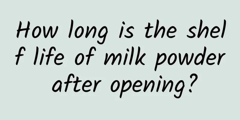 How long is the shelf life of milk powder after opening?