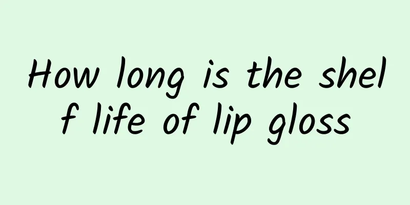 How long is the shelf life of lip gloss