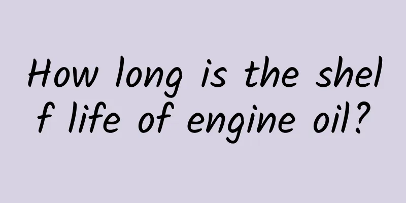 How long is the shelf life of engine oil?