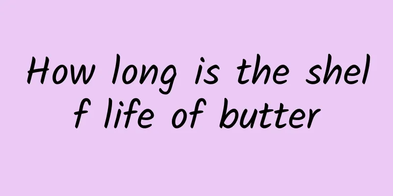 How long is the shelf life of butter