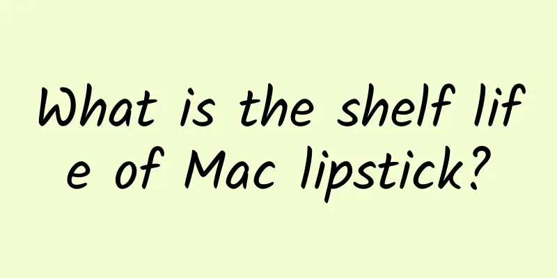 What is the shelf life of Mac lipstick?