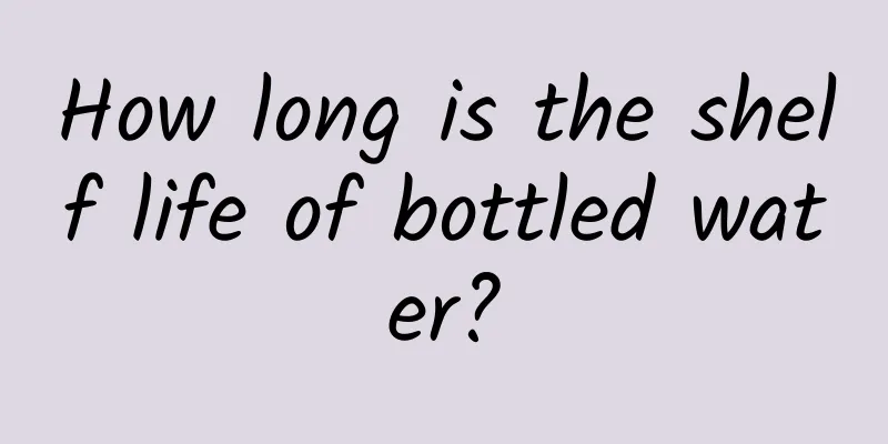 How long is the shelf life of bottled water?