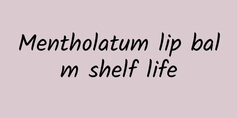 Mentholatum lip balm shelf life