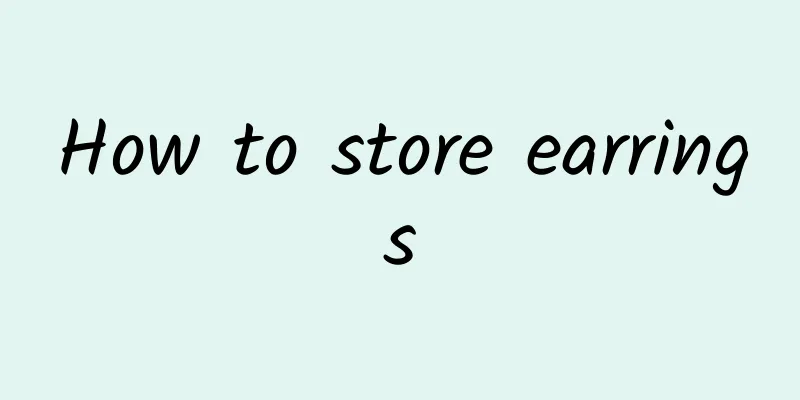 How to store earrings