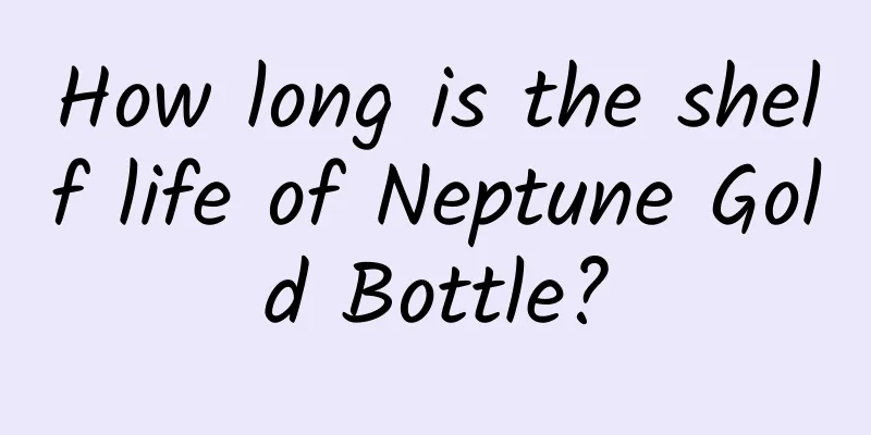 How long is the shelf life of Neptune Gold Bottle?