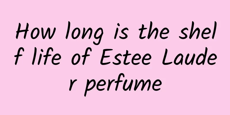 How long is the shelf life of Estee Lauder perfume