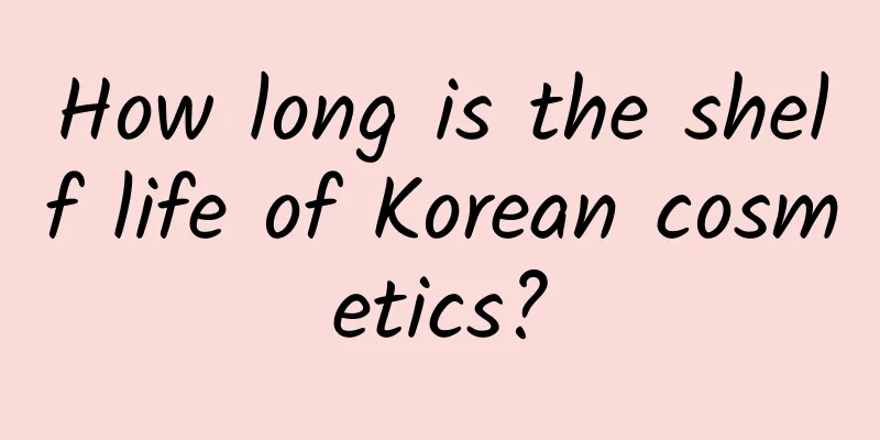 How long is the shelf life of Korean cosmetics?