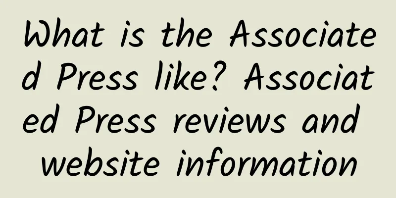 What is the Associated Press like? Associated Press reviews and website information