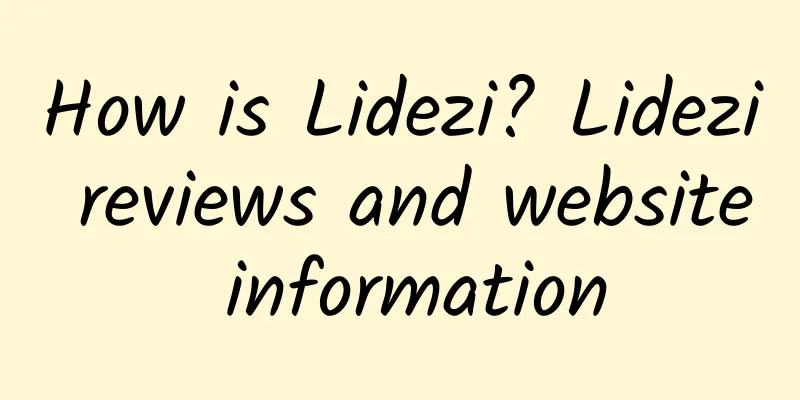 How is Lidezi? Lidezi reviews and website information