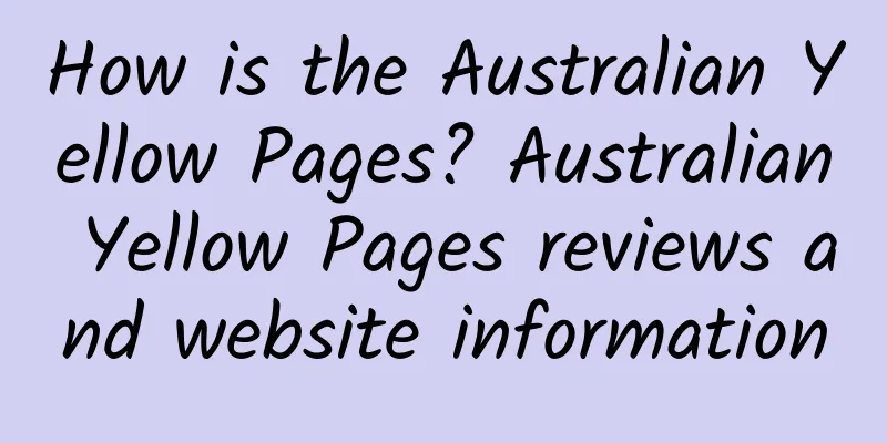 How is the Australian Yellow Pages? Australian Yellow Pages reviews and website information