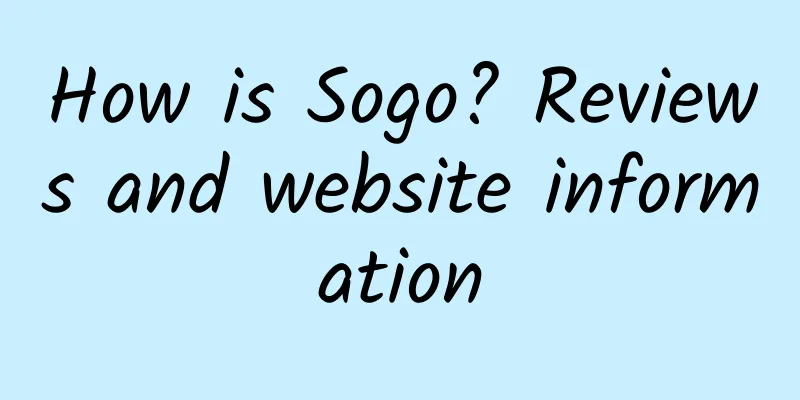 How is Sogo? Reviews and website information