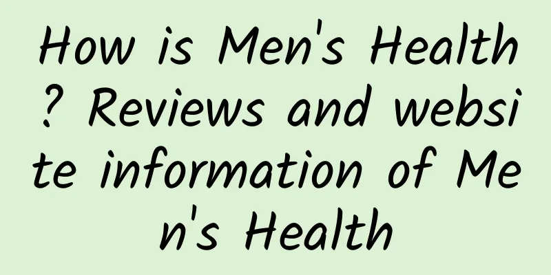 How is Men's Health? Reviews and website information of Men's Health