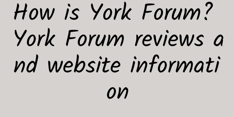 How is York Forum? York Forum reviews and website information