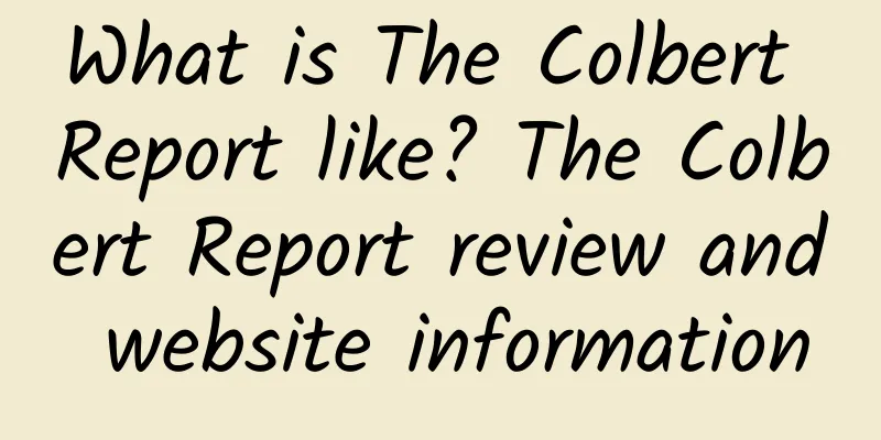 What is The Colbert Report like? The Colbert Report review and website information