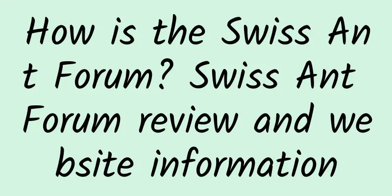 How is the Swiss Ant Forum? Swiss Ant Forum review and website information