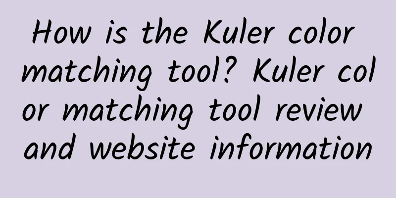 How is the Kuler color matching tool? Kuler color matching tool review and website information