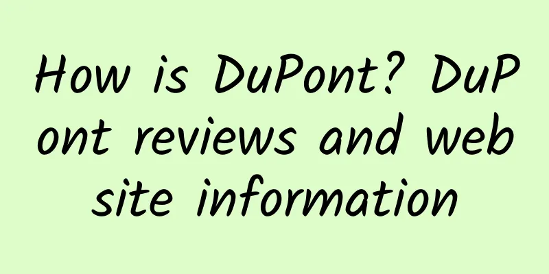 How is DuPont? DuPont reviews and website information