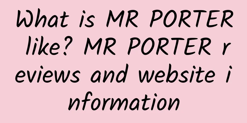 What is MR PORTER like? MR PORTER reviews and website information
