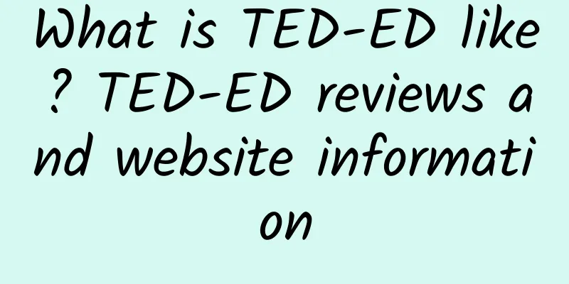 What is TED-ED like? TED-ED reviews and website information