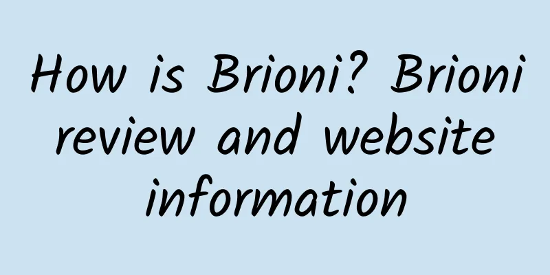 How is Brioni? Brioni review and website information