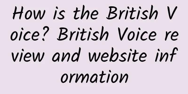 How is the British Voice? British Voice review and website information