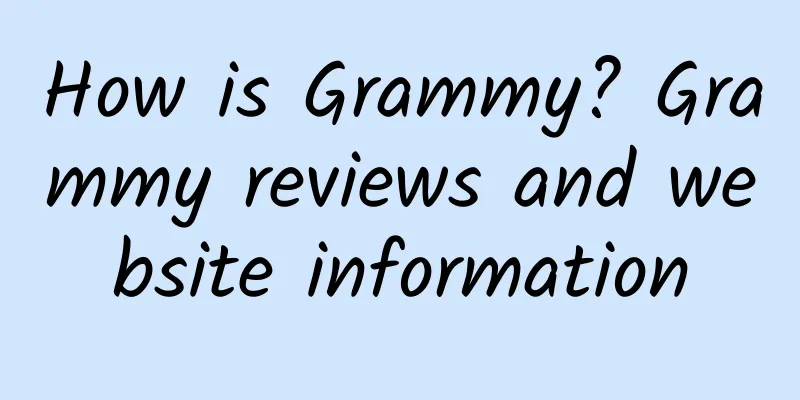 How is Grammy? Grammy reviews and website information